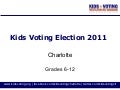 Election2011 - Middle and High school - Charlotte