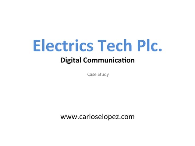 Electrics plc - Digital Communication
