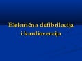 Električna defibrilacija i kardioverzija