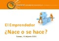 El emprendedor nace o se hace