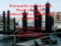 El Encuentro Complejo Entre Proust Y Propercio