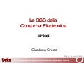 Le GSS della Consumer Electronics