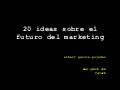 El futuro del marketing
