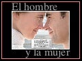 El Hombre Y La Mujer...