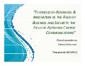 Technology Readiness and Innovation in the field of business and security