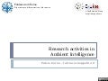 Research Activities in Ambient Intelligence