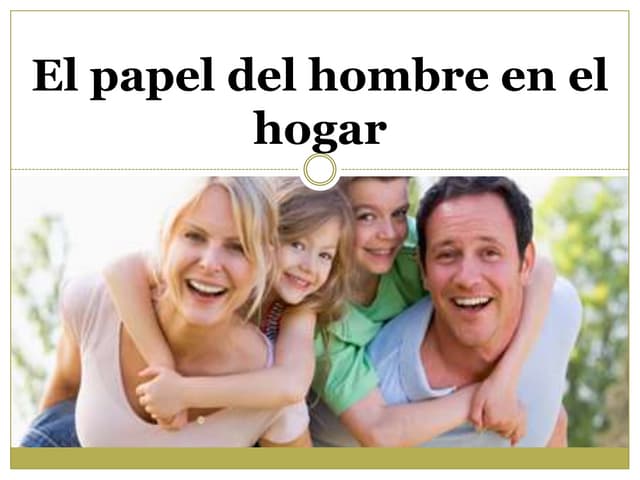 El papel del hombre en el hogar