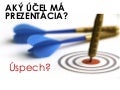 Aký je účel vašej prezentácie_ vzorova prezentácia by martina georgievová