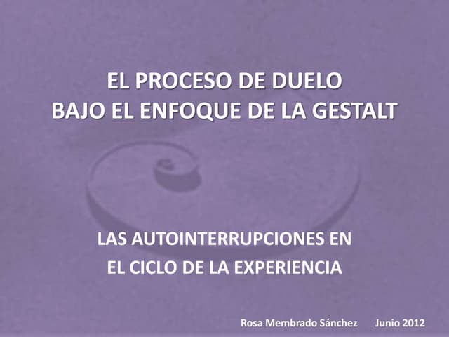 El proceso de duelo bajo el enfoque...