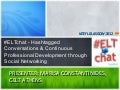 #ELTchat - Hashtagged Conversations & Continuous Professional Development through Social Networking 