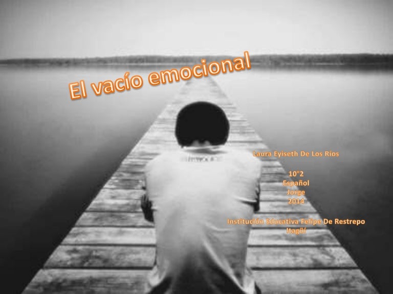 El vacío emocional