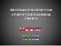 Why Online Video Should Be Part Of EMarketing Strategies