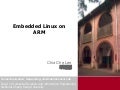 Embedded  Linux On  A R M