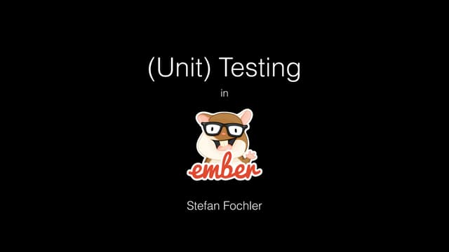 (Unit) Testing in Emberjs – Munich ...