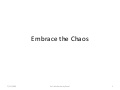 Embrace The Chaos