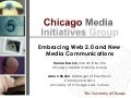 "Embracing Web 2.0 and New Media Communications"
