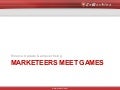 Emerce Update Gamevertising - Marketeers Meet Games
