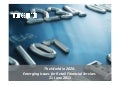 Emerging issues for retail financial services   21 june 2011
