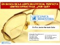 En Busca del la Lente Multifocal Perfecta