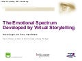 The Emotional Spectrum Developed by Virtual Storytelling