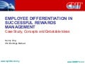 Employee Differentiation In Successful Rewards Management - ABF Compensation and Benefits Seminar