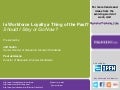 Is Workforce Loyalty A Thing of The Past?