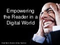 Empowering the Reader in a Digital World