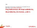 Emprendedores, El éxito de los productos y de las empresas.