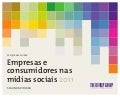 Empresas e consumidores nas mídias sociais 2011