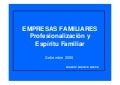 Empresas familiares. como profesionalizarse sin que pierdan el espiritu familiar