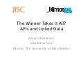 The Winner Takes it All? -APIs and Linked Data Battle It Out