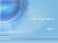 Enc1101 Drafting Unit 4 Part 2