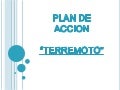 En caso de un terremoto triangulo de vida.
