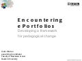 Encountering e portfolios, developing a Framework for pedagogical change