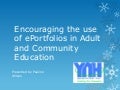 Encouraging the use of eportfolios in adult and community education