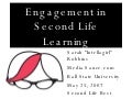 Engagement In Second Life Learning