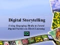 Engaging Digital Natives With Digital Storytelling 