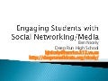 Engaging students with social networking