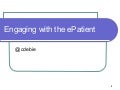 Engaging with the epatient