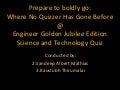 Engineer Golden Jubilee Edition - Science and Technology Quiz