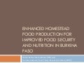 Enhanced homestead food production for improved food security