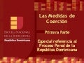 Enj 300 Las Medidas De Coerción parte I