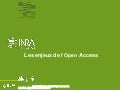 Les enjeux de l’Open Access. Pascal Aventurier. JE Agropoolis internaitional 17/06/2013
