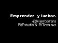 Emprender y Luchar!!!
