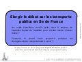 La mobilité et les franciliens-une enquête OpinionWay pour les Nouvelles Parisiennes