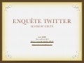 Enquête Twitter