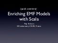 Enriching EMF Models with Scala (quick overview)