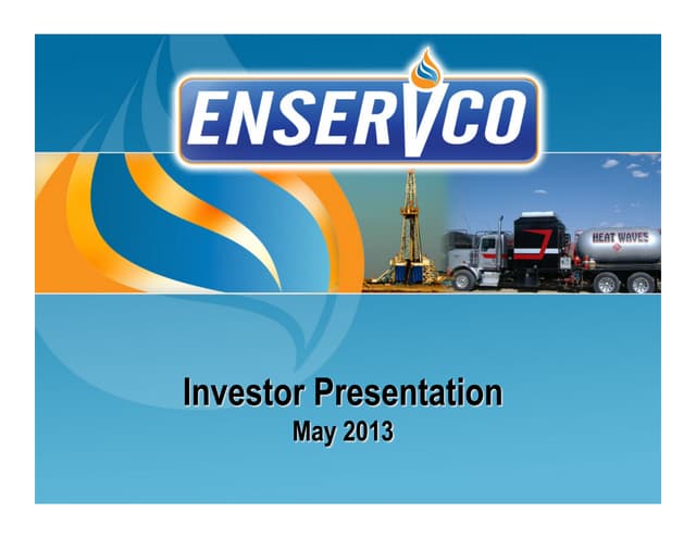 ENSERVCO Investor Presentation