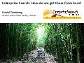 Enterprise Search: How do we get there from here?