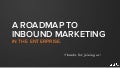 A Roadmap to Inbound Marketing in the Enterprise